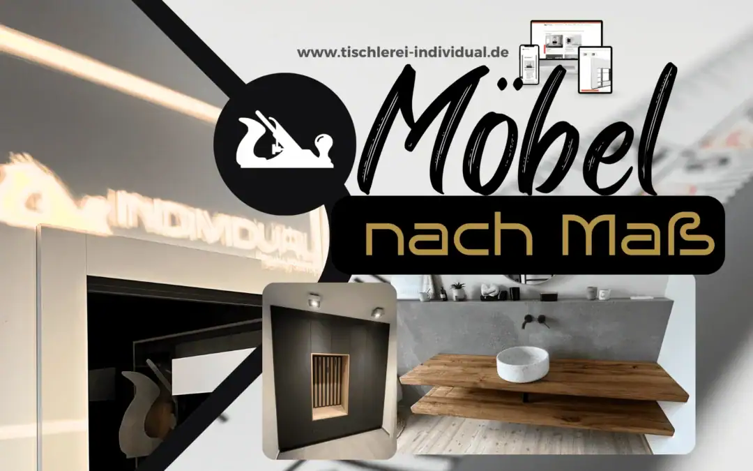 Möbel nach Maß