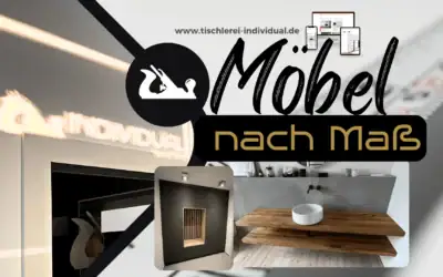 Möbel nach Maß