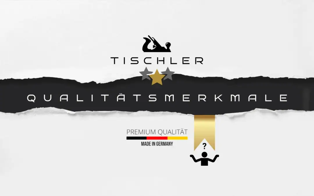 Woran erkennt man gute Tischler?